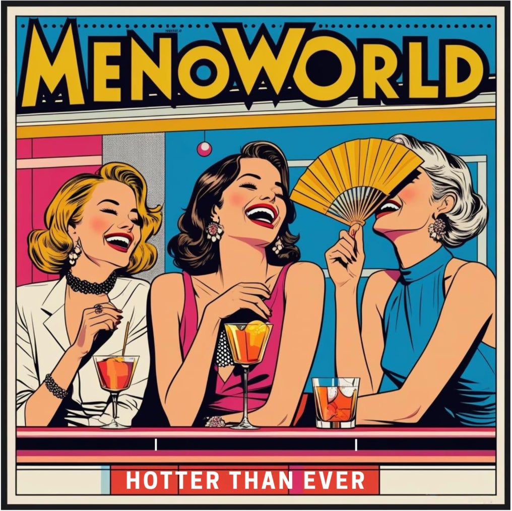 MenoWorld Festival rund um Wechseljahre, Frauengesundheit und Sexualität